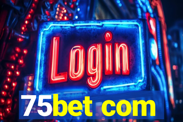 75bet com
